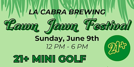 Lawn Jawn Festival - La Cabra Brewing