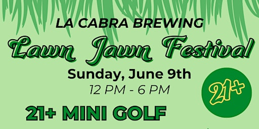 Imagen principal de Lawn Jawn Festival - La Cabra Brewing