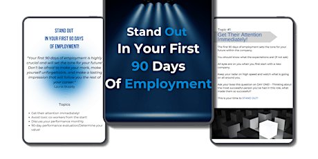 Stand OUT in your First 90 Days of Employment!