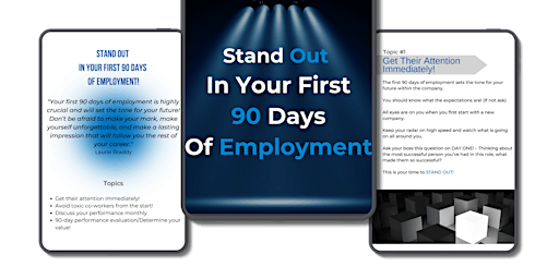 Hauptbild für Stand OUT in your First 90 Days of Employment!