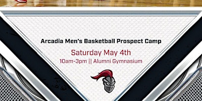 Primaire afbeelding van Arcadia University Men's Basketball Prospect Day