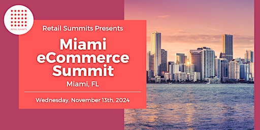 Image principale de Miami eCommerce Summit