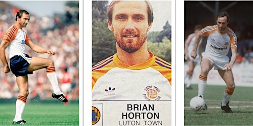 An Evening With Luton Town  Legend Brian Horton primary image