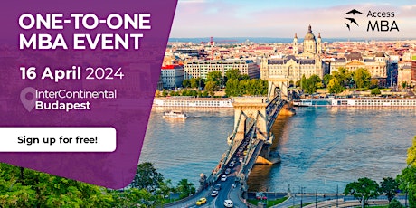 Meet Top Business Schools at the Access MBA Event, Budapest primary image