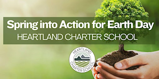 Imagem principal do evento Spring into Action for Earth Day-Heartland Charter School