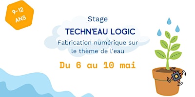 Imagem principal do evento Stage pour enfants - Techn'eau logic