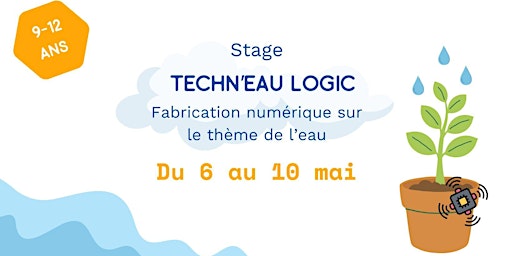 Primaire afbeelding van Stage pour enfants - Techn'eau logic