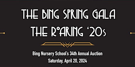 Bing Spring Gala Auction 2024 - The Roaring 20's