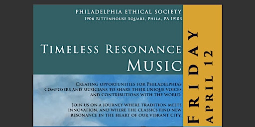 Image principale de Timeless Resonance Music Concert Series at Philadelphia Ethical Society