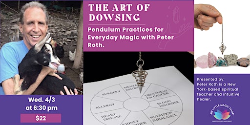 4/3: The Art of Dowsing: Pendulum Practices for Everyday Magic with Peter primary image