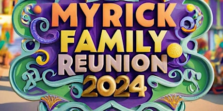 MYRICK FAMILY REUNION 2024