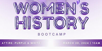 Imagen principal de Women’s History Month Bootcamp
