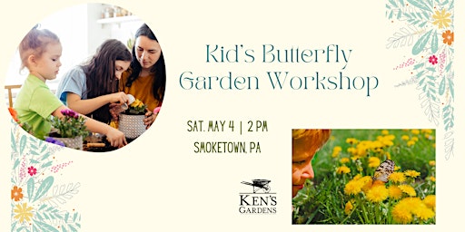 Primaire afbeelding van Kids Butterfly Garden Workshop (Smoketown Location)