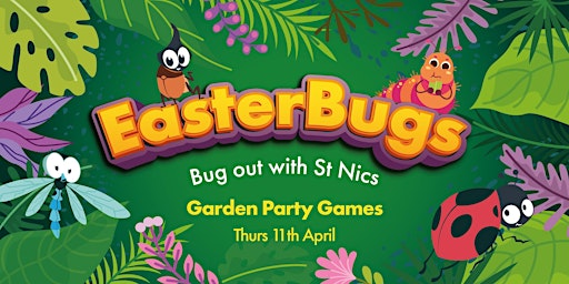 Primaire afbeelding van EasterBugs at St Nics - Garden Party Games