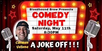 Imagem principal do evento BLOODHOUND BREW COMEDY NIGHT - A JOKE OFF! ! !