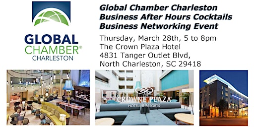 The Global Chamber Charleston at The Crown Plaza primary image