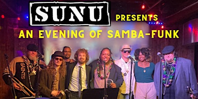 Immagine principale di Sunu Presents: An Evening of Samba Funk 