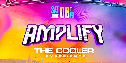 AMPLIFY (The cooler experience) primary image