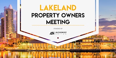 Primaire afbeelding van Lakeland Property Owners Meeting!