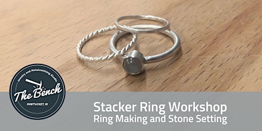 Imagem principal do evento Stacker Rings and Stone Setting