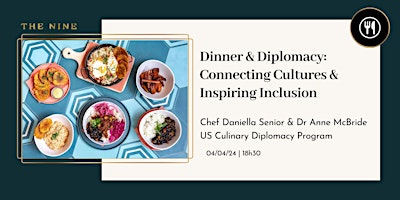 Dinner & Diplomacy: Connecting Cultures & Inspiring Innovation primary image