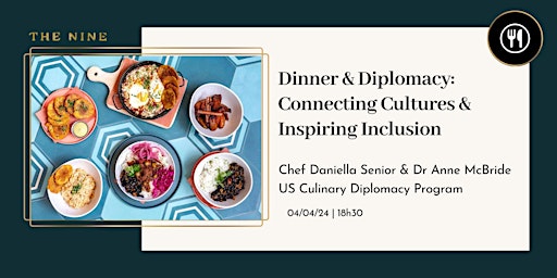 Primaire afbeelding van Dinner & Diplomacy: Connecting Cultures & Inspiring Innovation