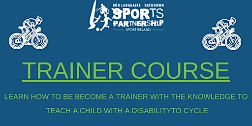 Image principale de Trainer course to teach children with a disability to cycle