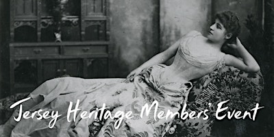 Imagen principal de JH Members: Lunchtime Learning - Lillie Langtry