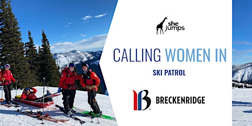 Imagem principal do evento SheJumps x Breckenridge Ski Patrol | Calling Women In | Breckenridge, CO