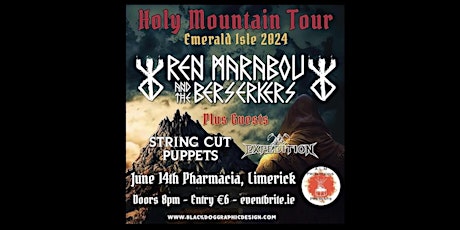 Ren Marabou and the Berserkers 'Holy Mountain Tour Emerald Isle 2024'