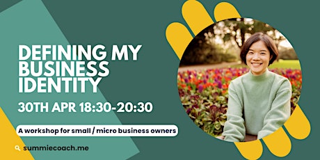 Defining My Business Identity - Workshop for small / micro business owners