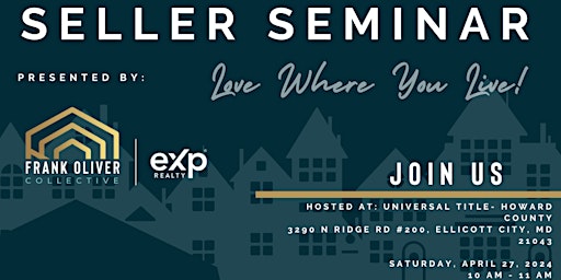 Seller Seminar | Frank Oliver Collective at eXp Realty primary image