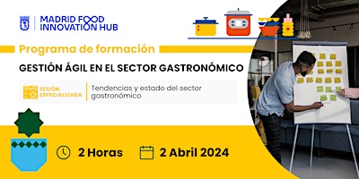 Hauptbild für Sesión 2/6: Tendencias y estado del sector gastronómico