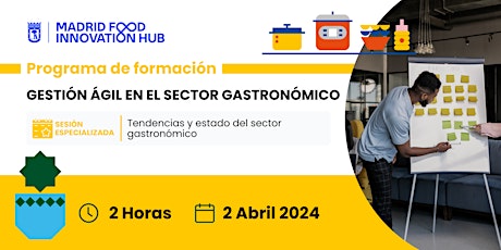 Sesión 2/6: Tendencias y estado del sector gastronómico