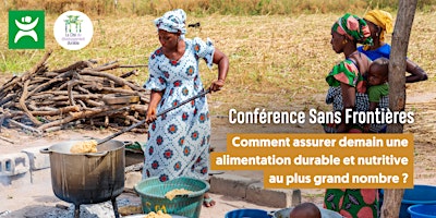 Primaire afbeelding van Conférence: demain, comment assurer une alimentation durable et de qualité?