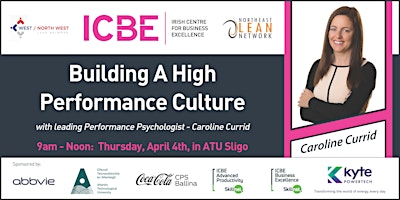 Hauptbild für BUILDING A HIGH PERFORMANCE CULTURE - with leading Performance Psychologist Caroline Currid