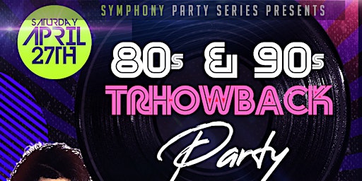 Primaire afbeelding van 80s & 90s Throwback Party