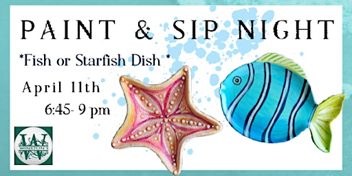 Immagine principale di Starfish or Fish Dish Paint Night 