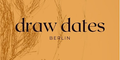 Primaire afbeelding van Draw Dates Berlin Life drawing workshop in Neukölln, Berlin