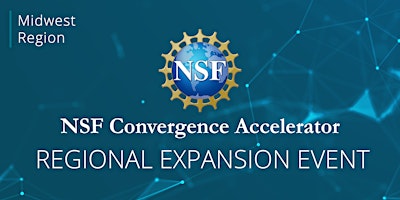 Primaire afbeelding van NSF Convergence Accelerator Regional Expansion Event | Midwest – Chicago