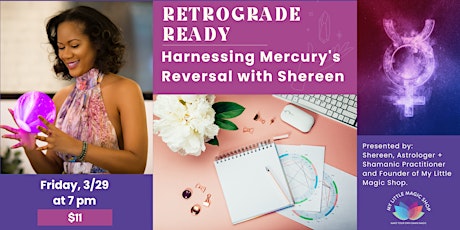 3/29: Retrograde Ready, Harnessing Mercury's Reversal