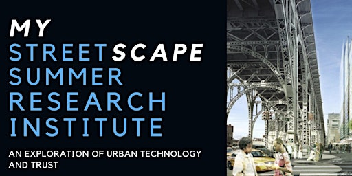 Imagen principal de Call for Applications - My Streetscape Summer Research Institute 2024