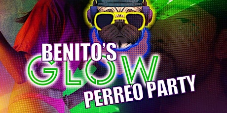 Benito’s GLOW perreo party