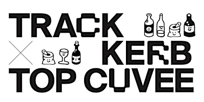 Imagem principal do evento TRACK X KERB X TOP CUVÉE: NATURAL WINE + CRAFT BEER PARTY