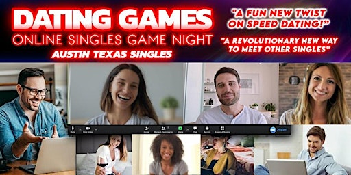 Immagine principale di Austin, Texas Dating Games: Online Singles Event - A Twist On Speed Dating 