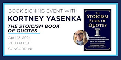 Image principale de Kortney Yasenka "The Stoicism Book of Quotes" Signing Event