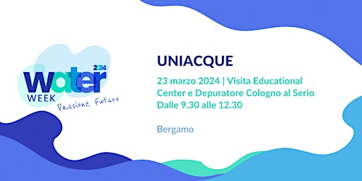 Immagine principale di Water Week | Visita Educational Center + depuratore Cologno al Serio 