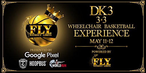 Primaire afbeelding van DK3 3x3 Wheelchair Basketball Experience Powered By Fly Without Limits