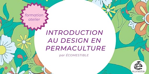 Primaire afbeelding van Atelier conférence d'introduction au design en permaculture