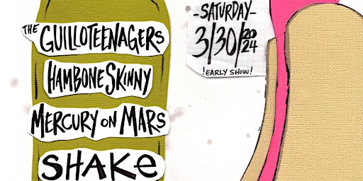 Primaire afbeelding van The Guilloteenagers | Hambone Skinny | Mercury On Mars | SHAKE